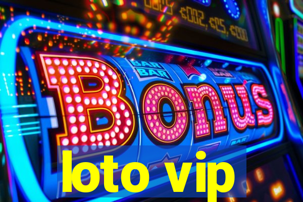 loto vip